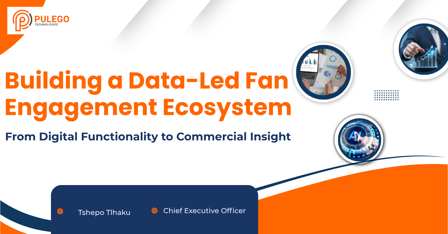 Banner slide for Pulego Technologies: bold orange title 'Building a Data-Led Fan Engagement Ecosystem' with subtitle, circular tech icons on the right, and a dark blue footer listing the name and Chief Executive Officer as part of the slide design.